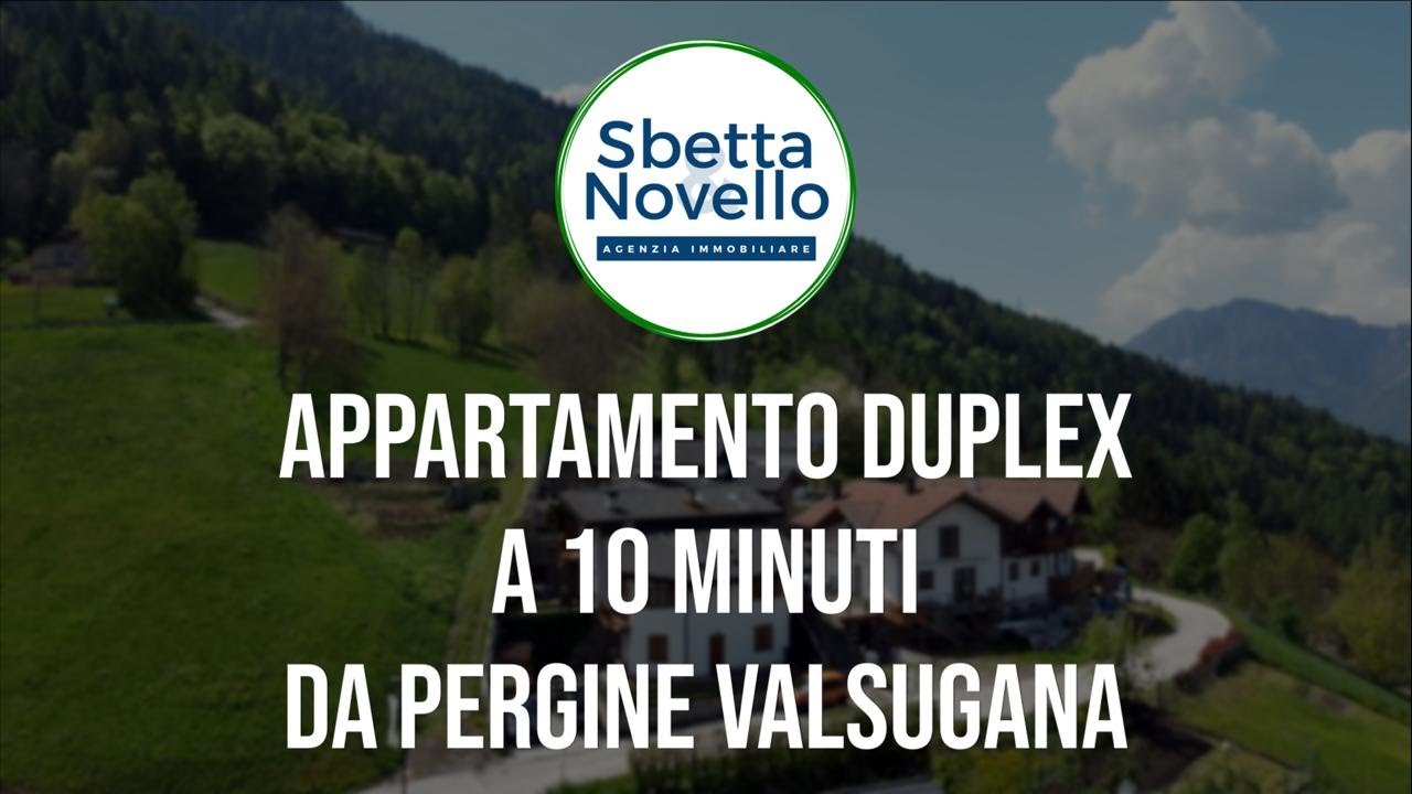 DUPLEX CON TERRAZZO | PERGINE VALSUGANA | TRENTINO
