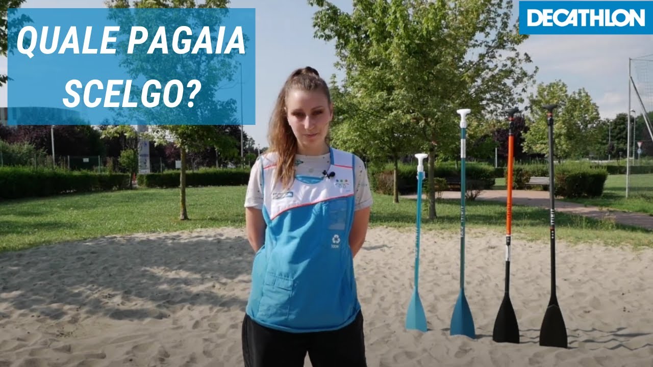 Scegliamo l'accessorio per il SUP, la PAGAIA! Quale scegliere? GUIDA e CONFRONTO da #Decathlon