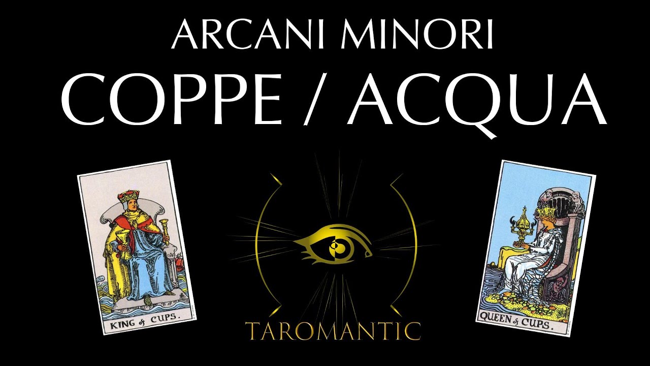 IL Significato degli Arcani minori : COPPE / ACQUA  #taromantic #tarocchi