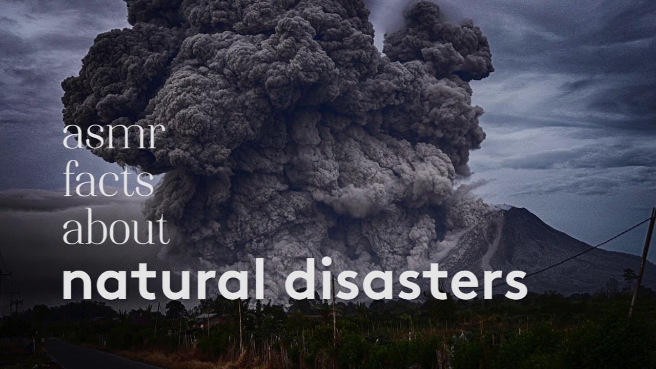 [ASMR] Ear to Ear Whispered Facts about Natural Disasters