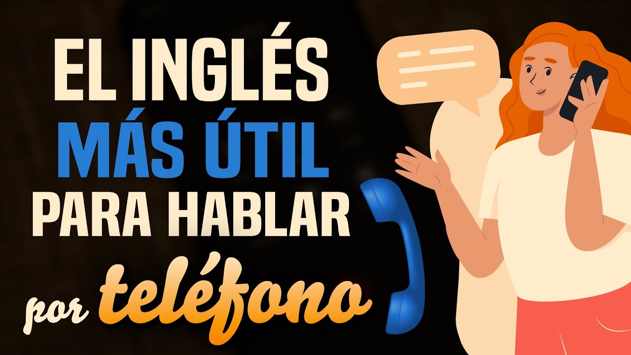 FRASES para HABLAR INGLÉS por TELÉFONO/ El INGLÉS más ÚTIL para HABLAR por TELÉFONO (2023)