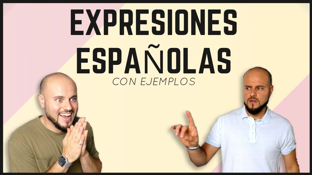 Expresiones Españolas 🌐 y su significado 💬