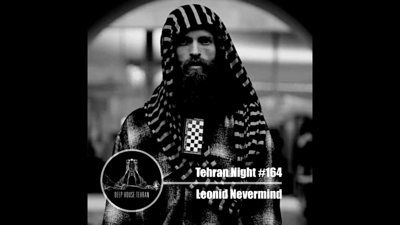 Leonid Nevermind - Leftfield Detroit Deep House Mix (DHTehran#164)