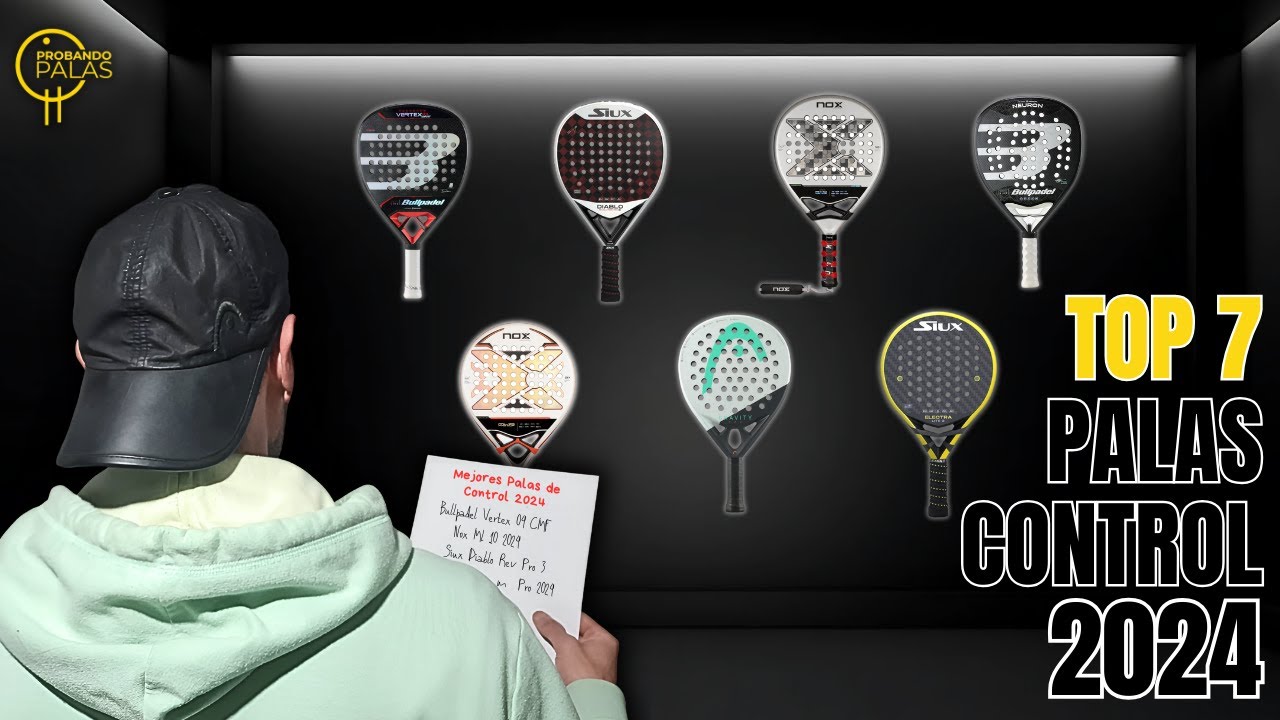 Las 7 mejores PALAS DE CONTROL de 2024 #padel