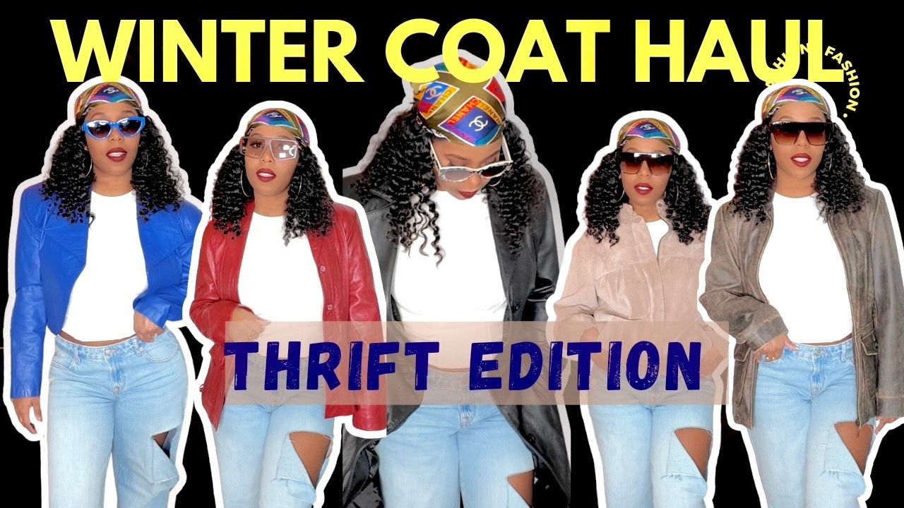 BEST WINTER COATS 2026:THRIFTED EDITION - Try-On Haul, Styling, Leather, Quality Fabrics & More!
