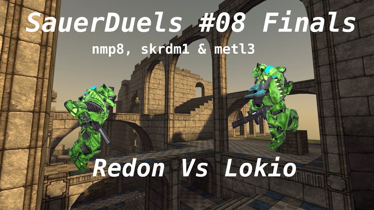 SauerDuels #08 Finals | Redon Vs. Lokio | Cube 2: Sauerbraten Gameplay