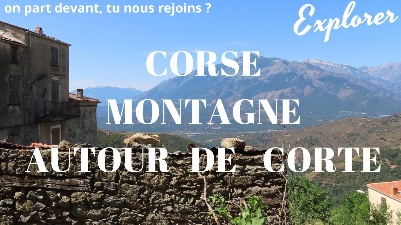 Visite de la montagne et des villages Corse au dessus de Corte