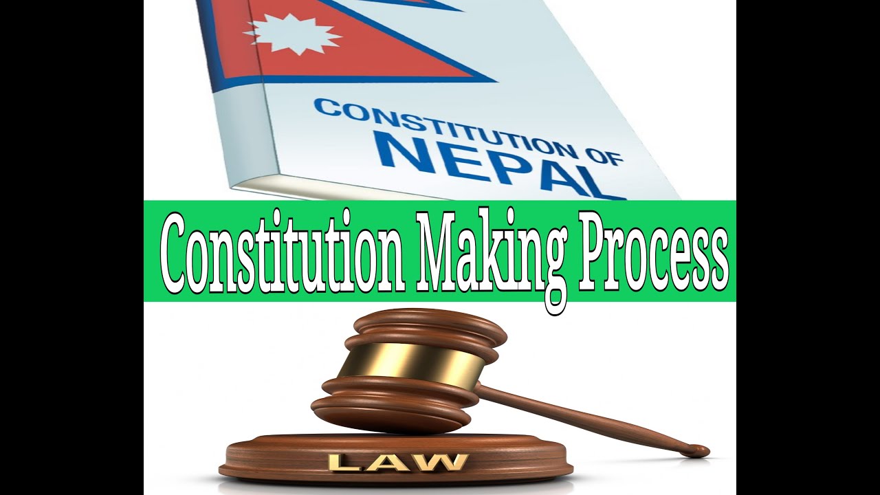 Constitution making process| how constitution are made |constitution making process in nepal