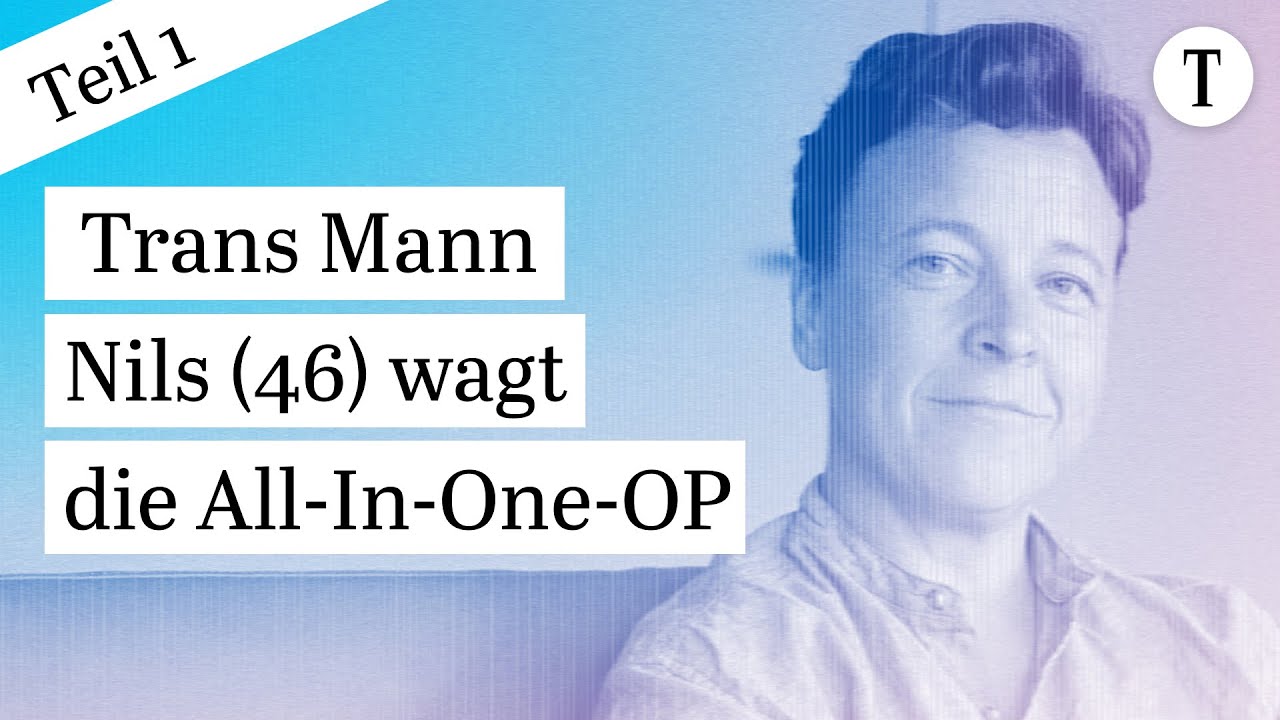 Nils Mertins ist trans: Sein Weg der Geschlechtsanpassung 