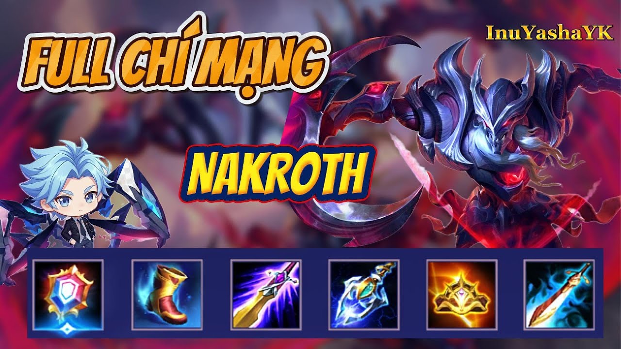 [LIÊN QUÂN] BUILD ĐỒ NAKROTH ĐI SP FULL PHÉP -InuYashaYK 