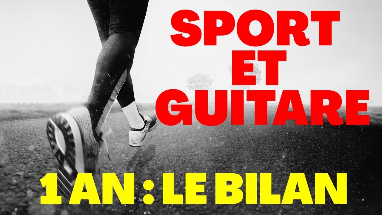 SPORT ET GUITARE : 1 AN : LE BILAN