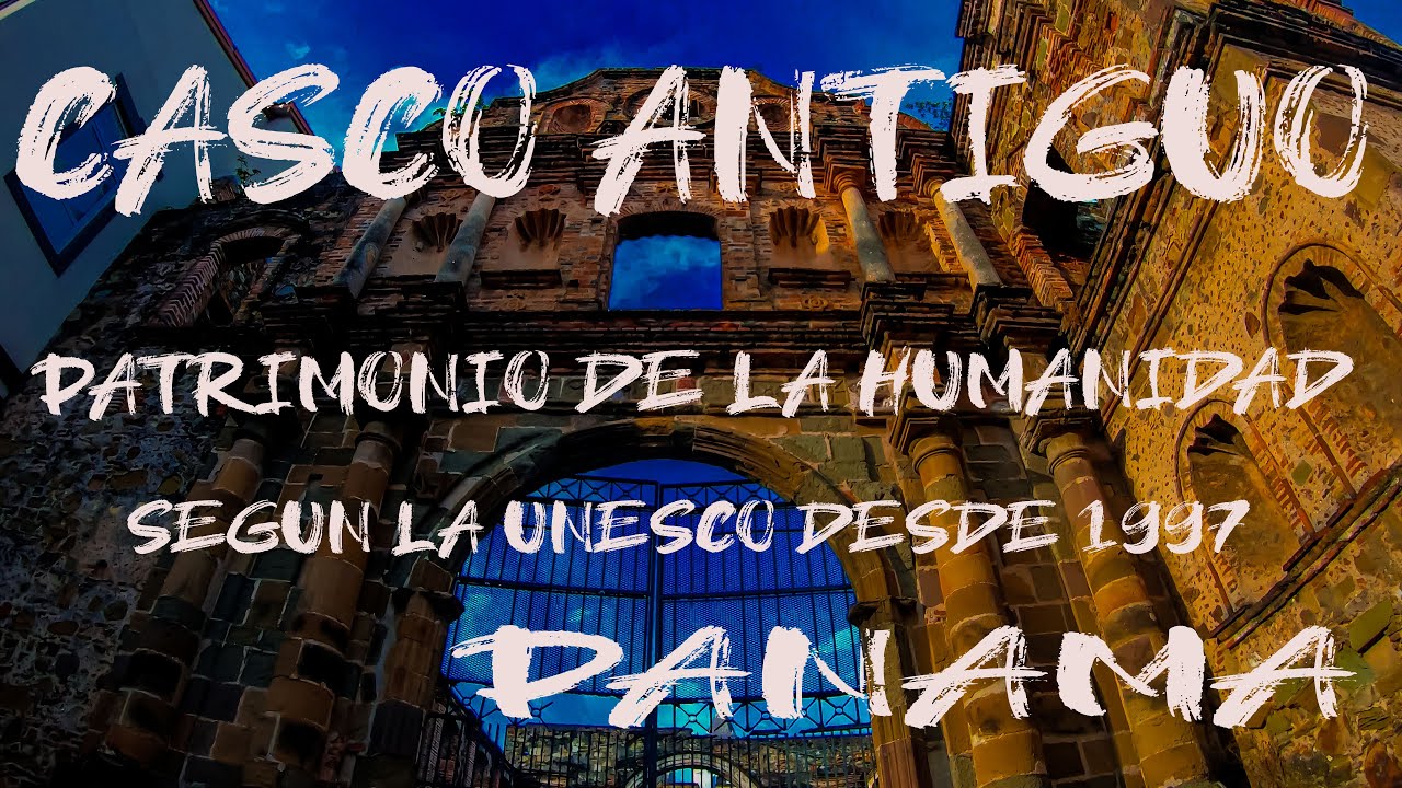 Paseo por el Casco Viejo de Panamá, Historia y Cultura Colonial ademas Patrimonio de la Humanidad