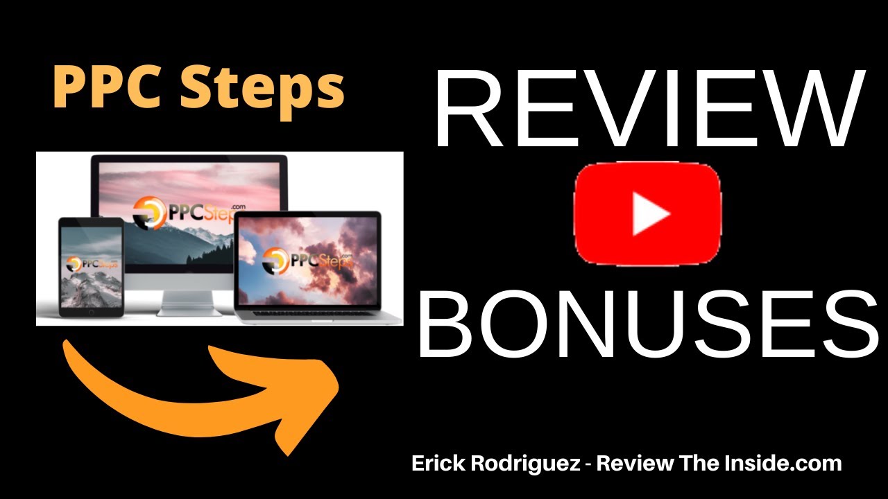PPC Steps Review ⚠ Live Demo with Custom Bonuses ➕ Affiliate Marketing for Beginners