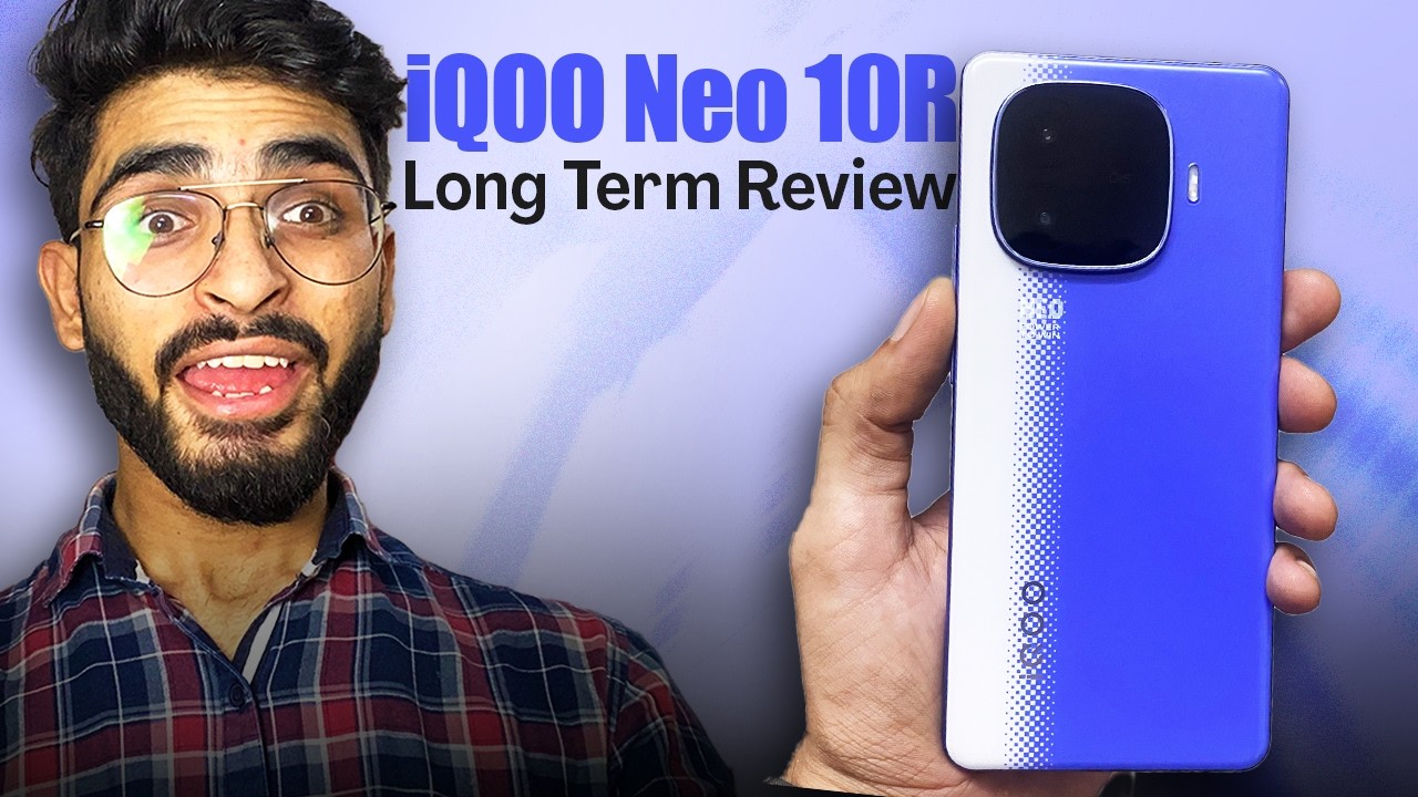 iQOO Neo 10R Long-Term Review: Is It Still Worth Buying in 2025?