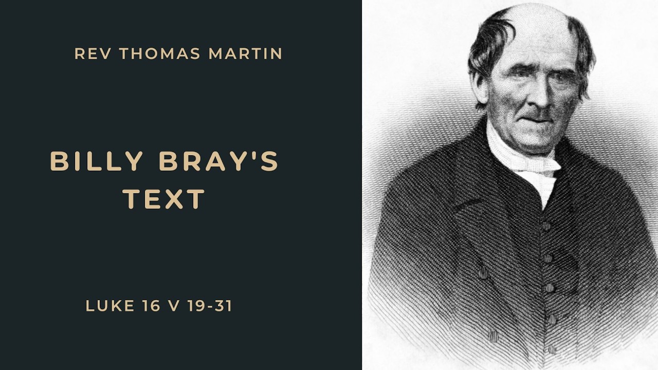 Billy Bray's Text -  Rev Thomas Martin