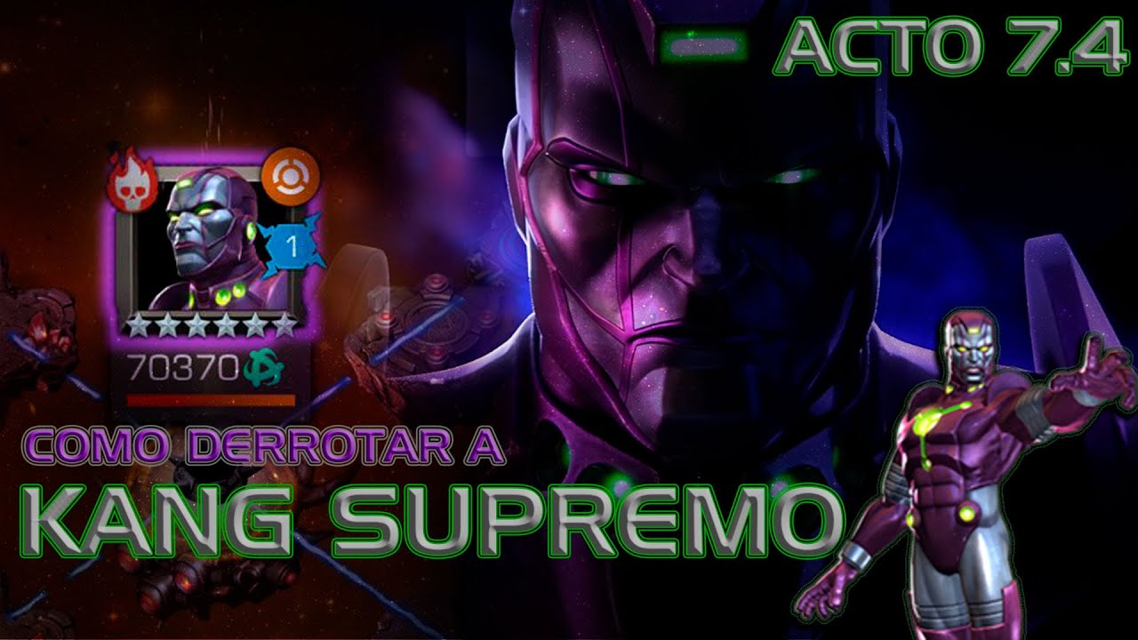 Como Derrotar a Kang Supremo - Acto 7.4.4 MCOC _ PitherCrash
