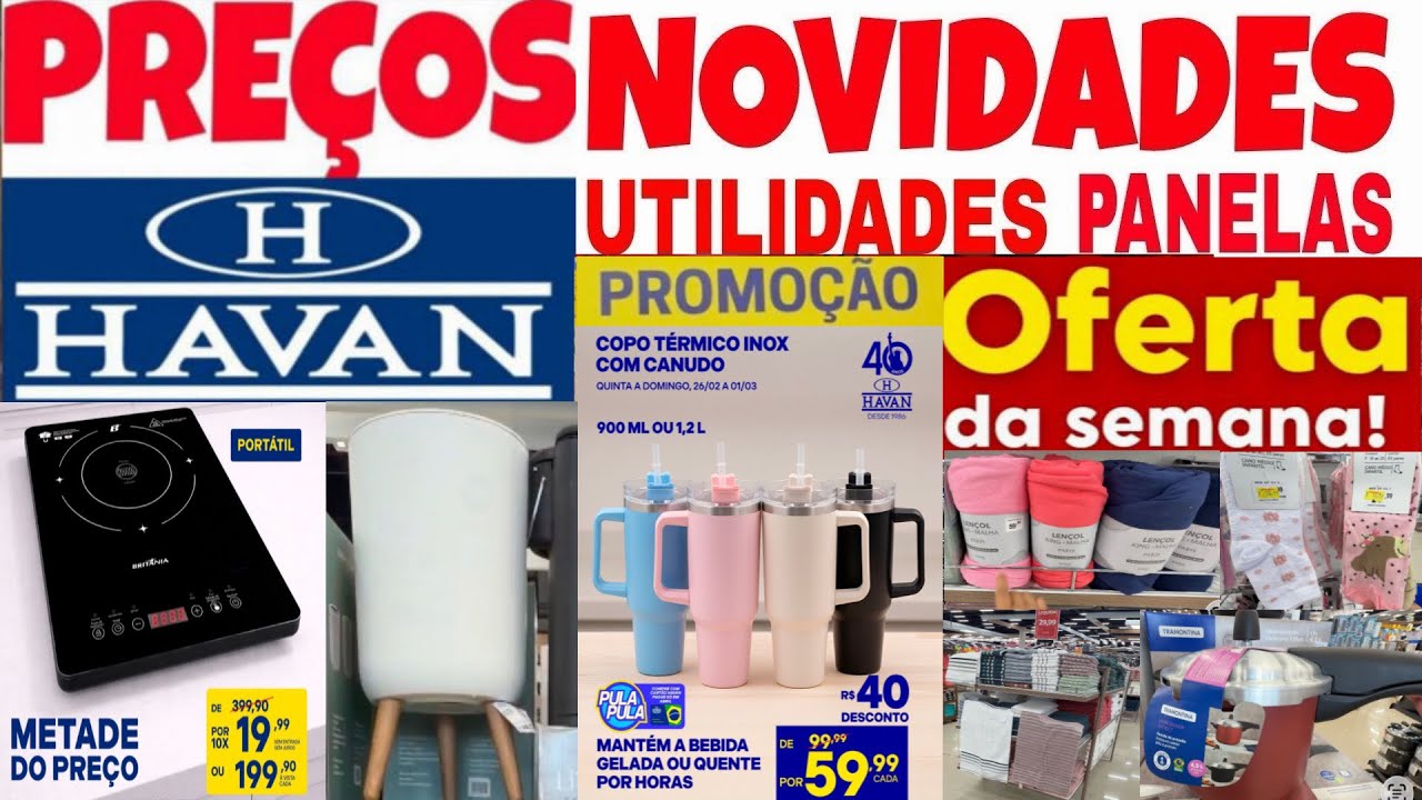 LOJAS HAVAN - ACHADOS EM OFERTAS PRO LAR - PROMOÇÃO utilidades PRA COZINHA DESCONTO HAVAN