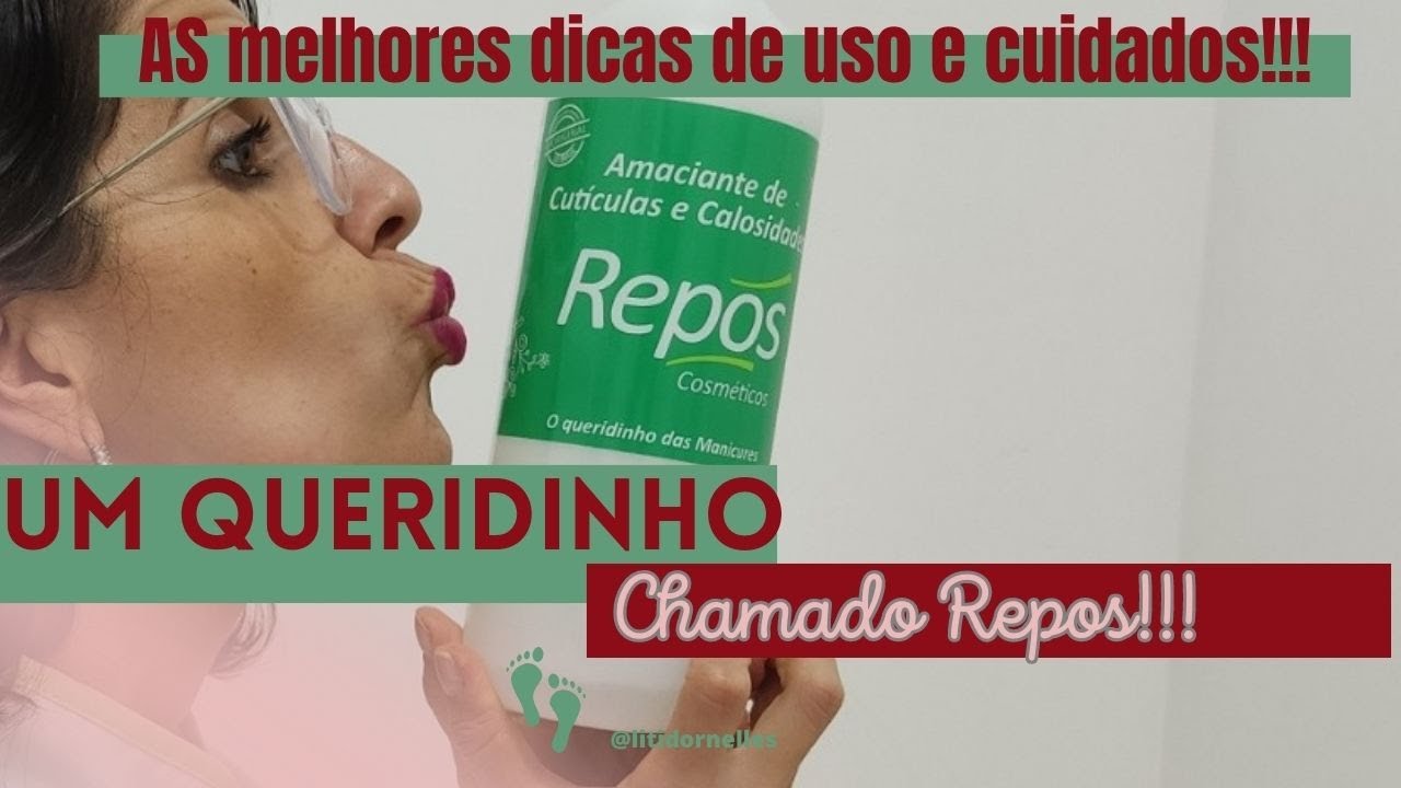 Repos...o que é preciso saber....As melhores dicas de  uso e cuidado!