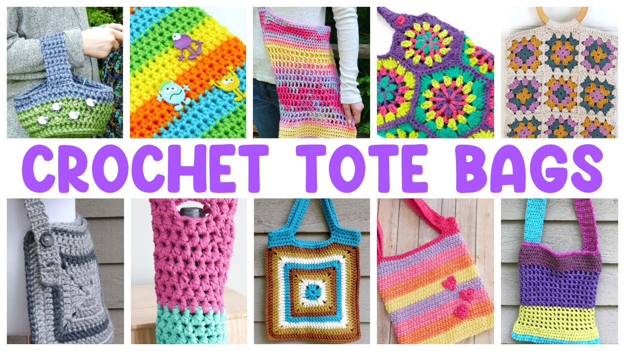 Bag It Up! My Favorite 10 Crochet Tote Bags