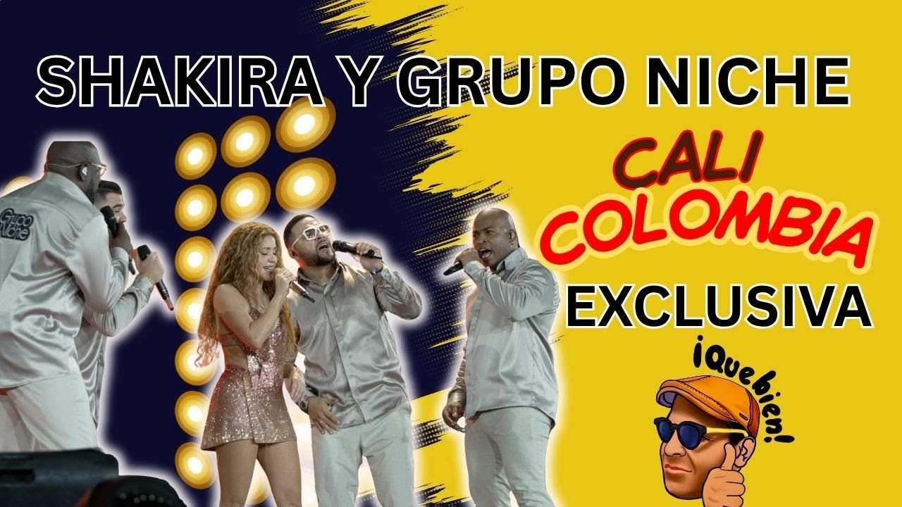 SHAKIRA Y NICHE EN CALI, COLOMBIA 