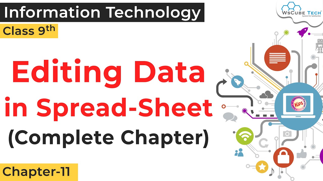 Editing Data in SpreadSheet Chapter-11 | Electronic Spreadsheet Editing Data in Spread Sheet Class 9
