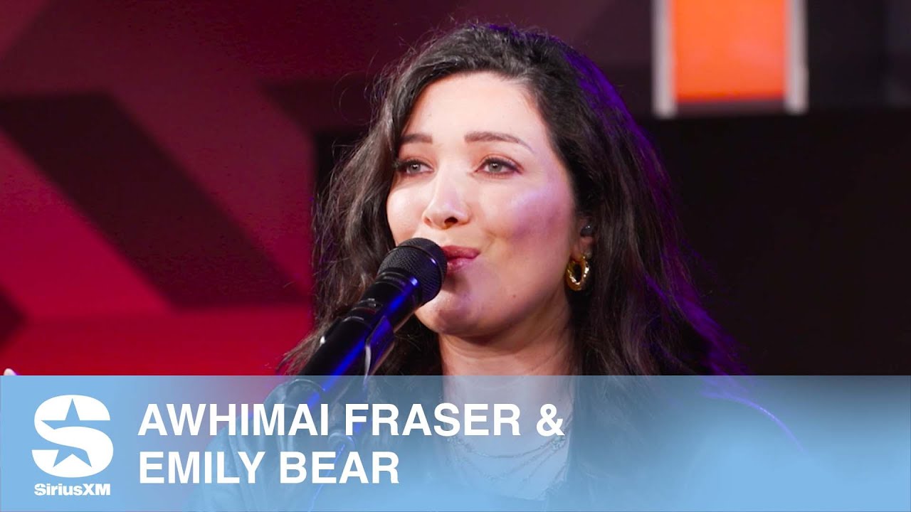 Awhimai Fraser & Emily Bear — Get Lost [Live @ SiriusXM]