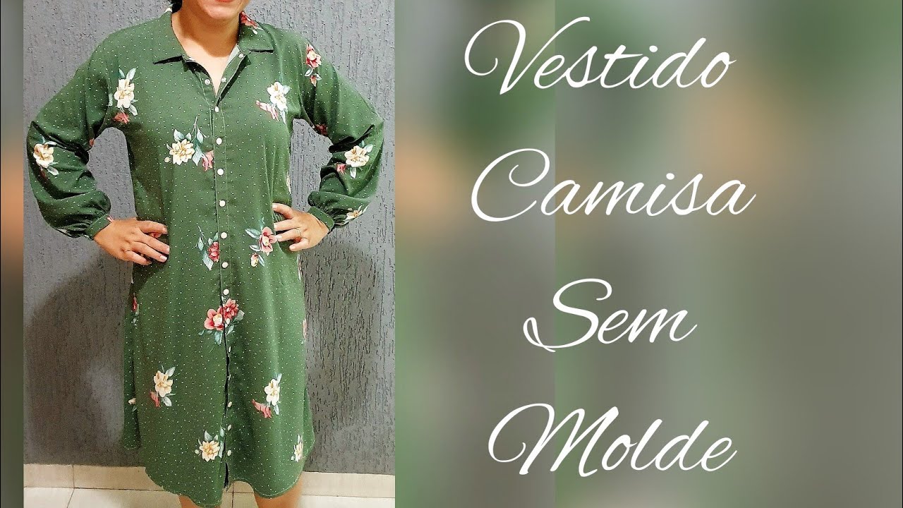 Vestido Camisa Chemise Corte e Costura Fácil Sem Molde
