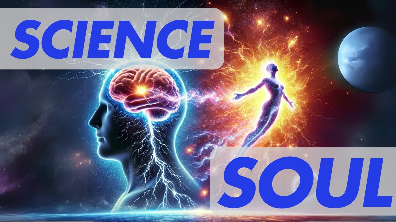 Science vs. The Soul: Is Consciousness More Than the Brain?