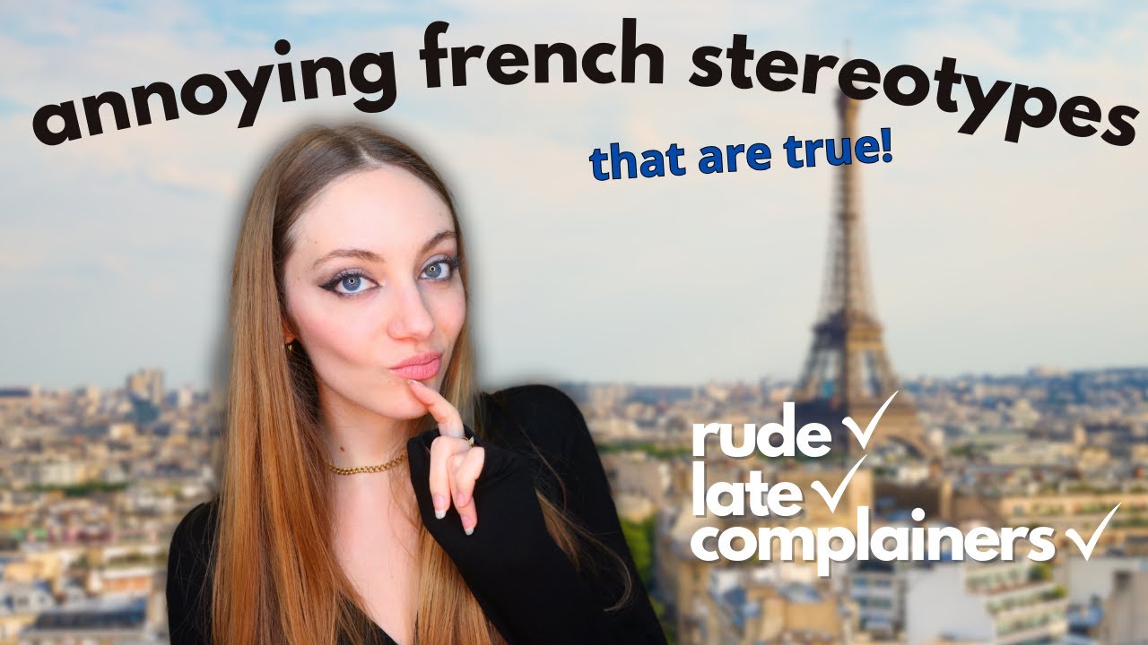 French stereotypes that are ACTUALLY TRUE // annoying things French people do! | Edukale