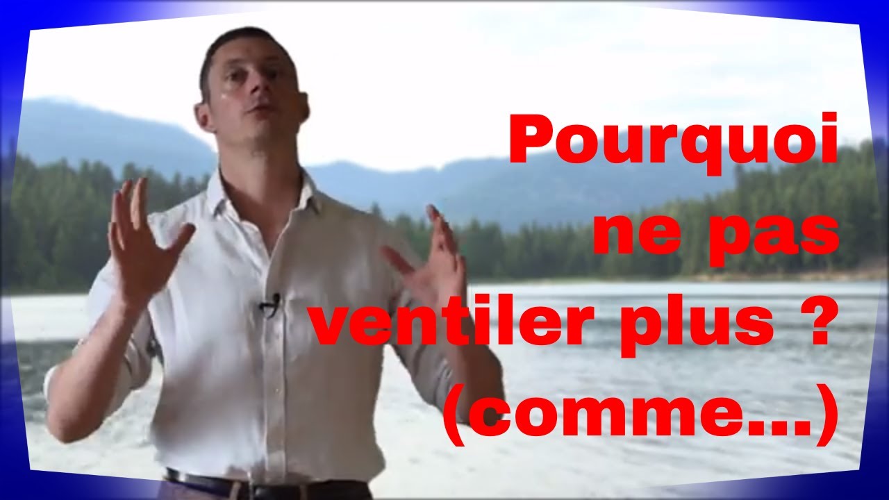 Série respiration : que penser des méthodes qui font ventiler plus ?