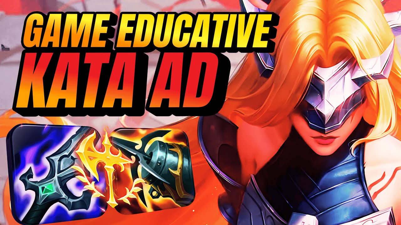 GAME EDUCATIVE SUR KATARINA AD : COMMENT CARRY LES GAMES DIFFICILES ?