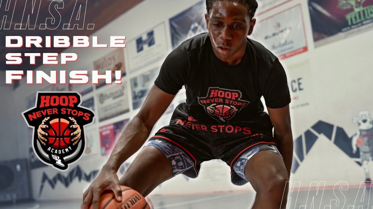Dribble Step | FINISH