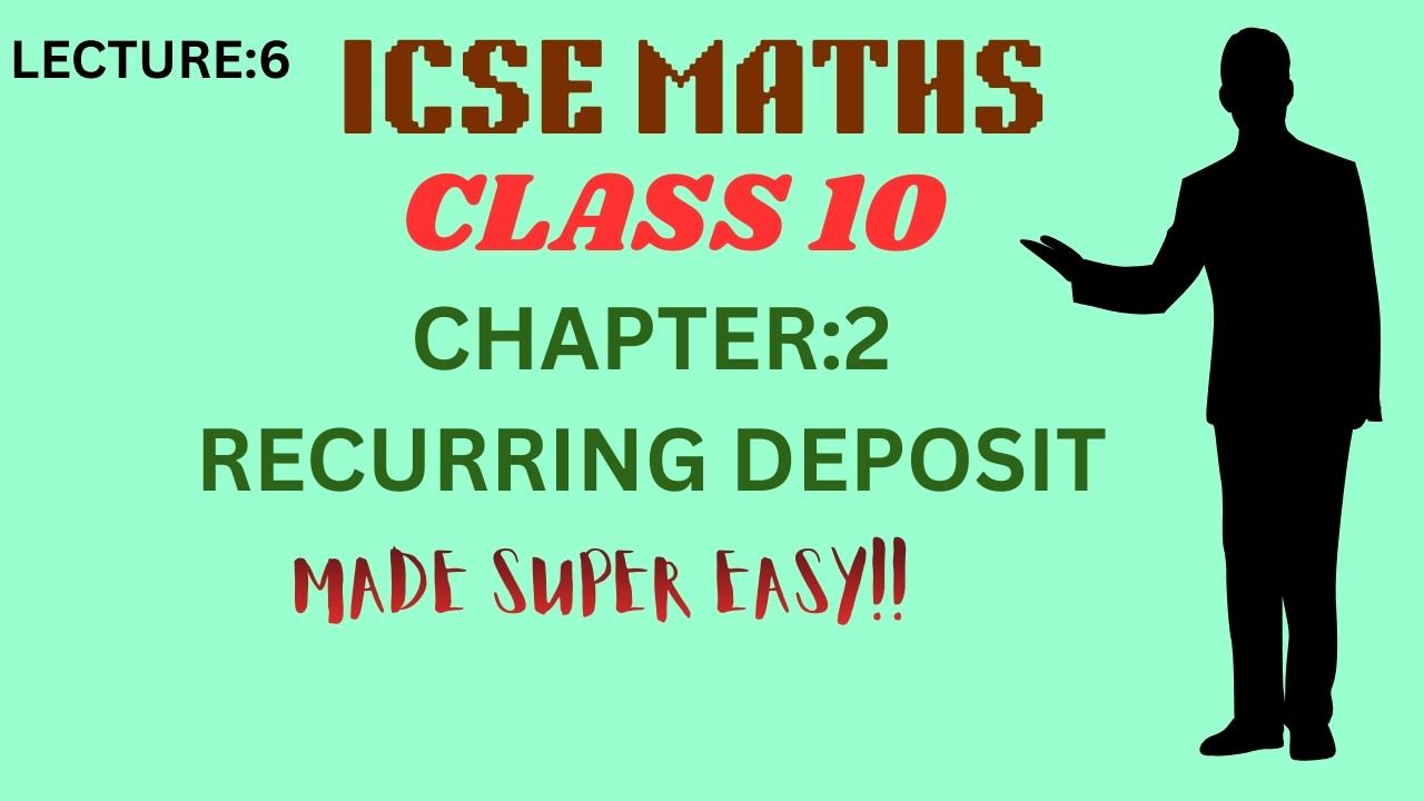 BANKING||RECURRING DEPOSIT||ICSE MATHS||STD 10||CHAPTER 2