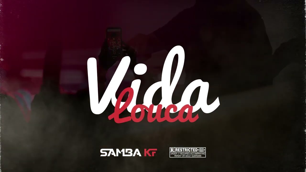Samba KF - Vida Louca
