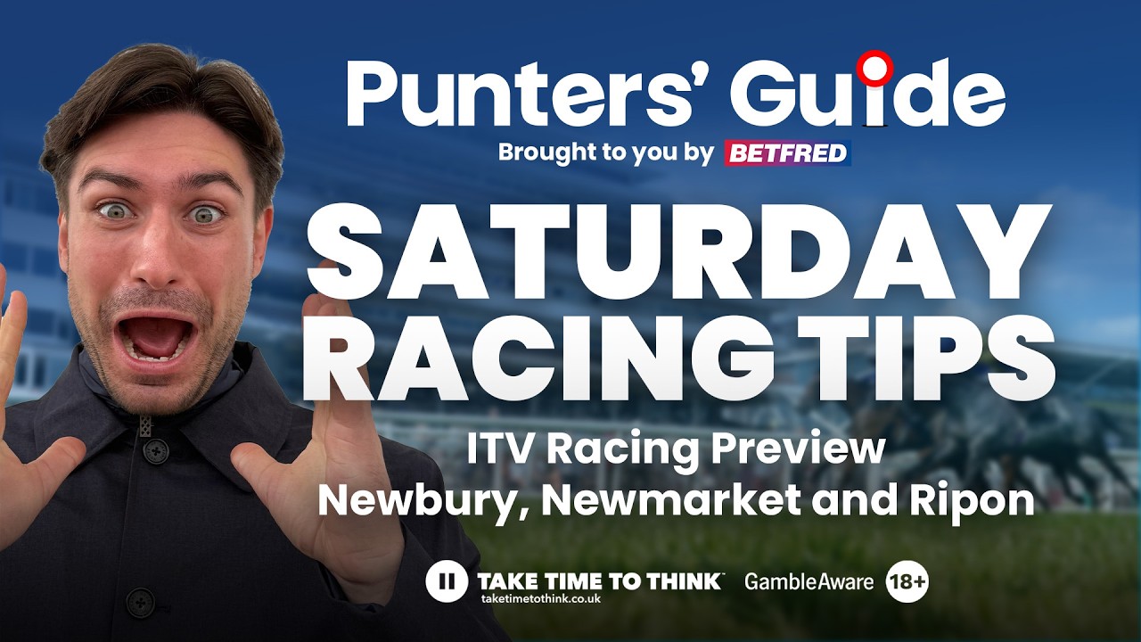 Saturday Racing Tips: ITV Racing Preview ft. Hungerford Stakes | Newbury, Newmarket and Ripon