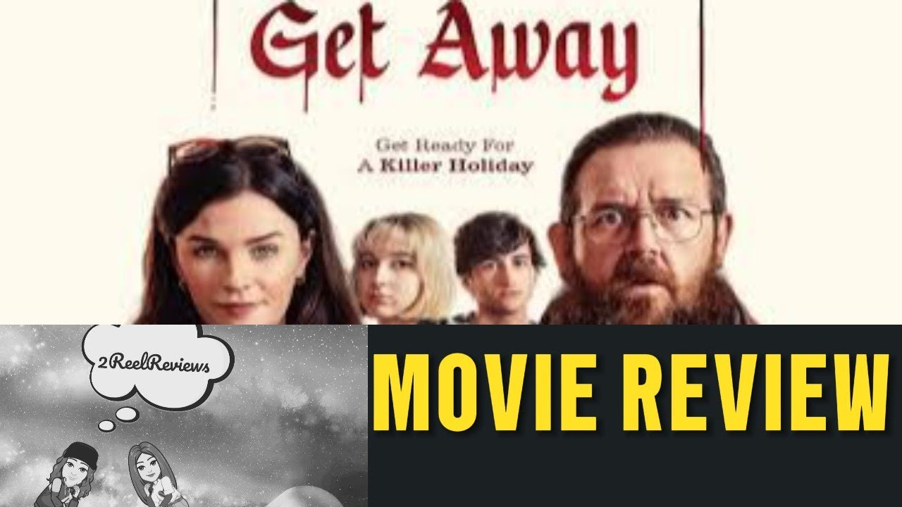 Get Away - Movie Review