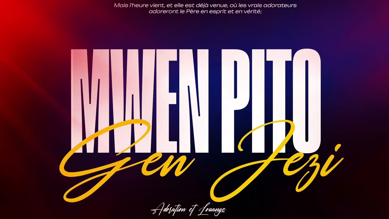 mwen pito Gen JEZI pase tout bagay  [ adoration Et Louange ] Frere Annera Damy