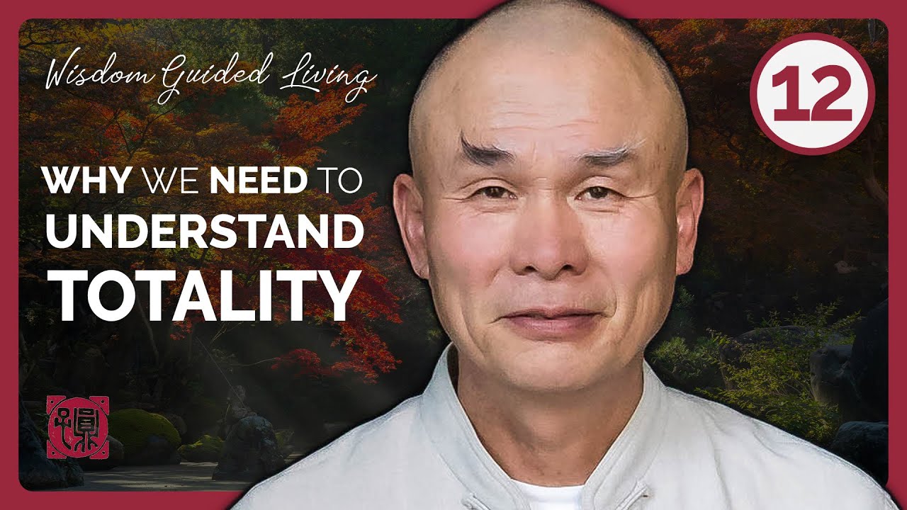 TOTALITY: A Deeper Understanding of Reality | Episode 12 ~ Wisdom Guided Living