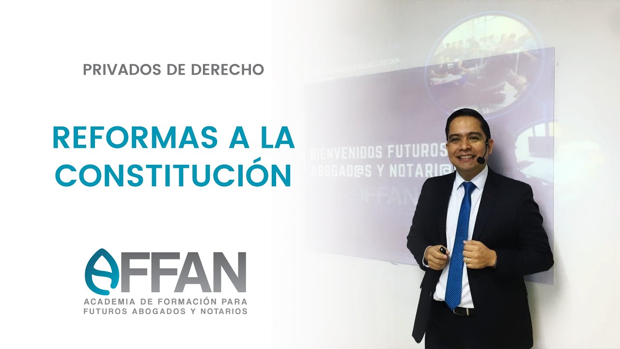 REFORMAS A LA CONSTITUCIÓN