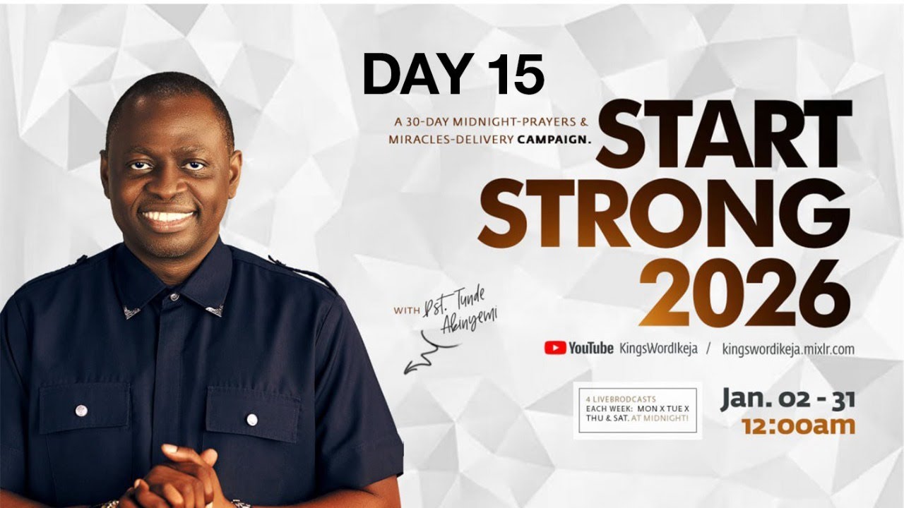 Day - 15 of 30. Start Strong: Miracles-delivery Midnight Prayers. 15th January, 2026