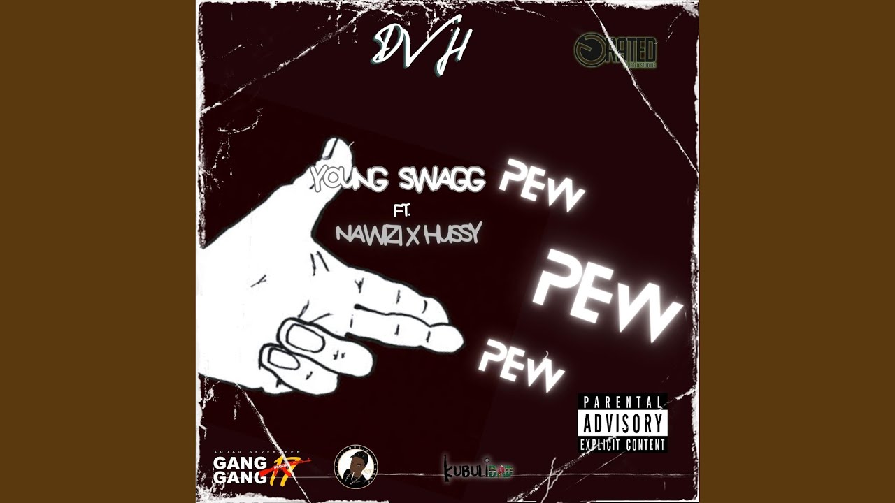 Pew Pew PEW (feat. Hussy & Nawizi)