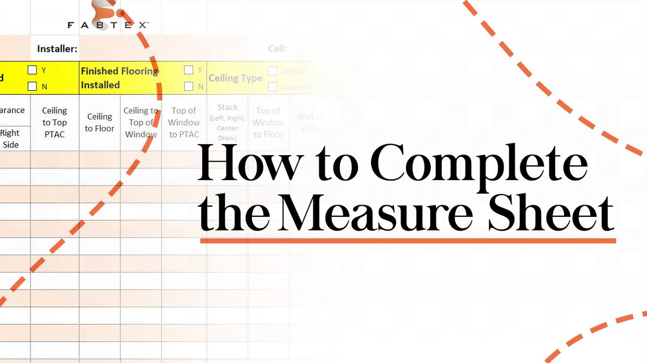 How to Complete the Measure Sheet