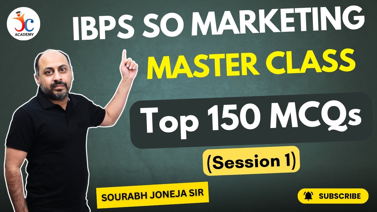 IBPS SO Marketing Mains - Top 150 MCQs | S1 | IBPS SO Marketing Officer Mains| By Sourabh Joneja Sir