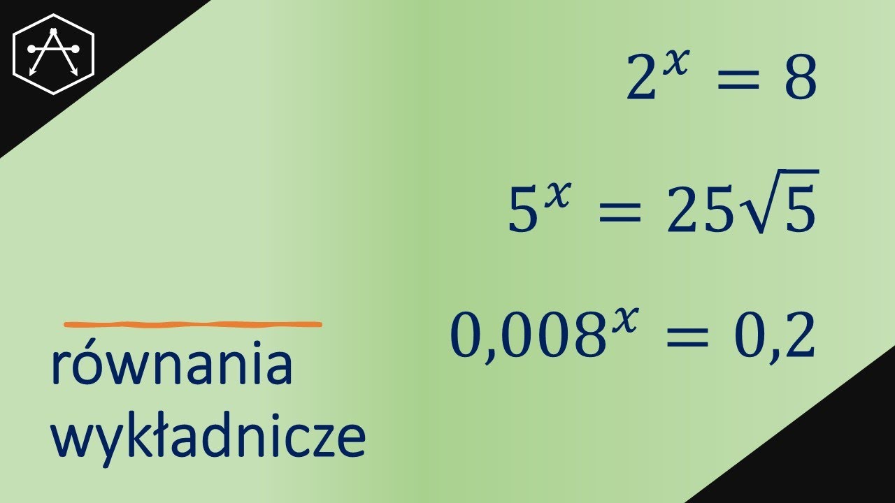 Równania wykładnicze — Wprowadzenie i przykłady