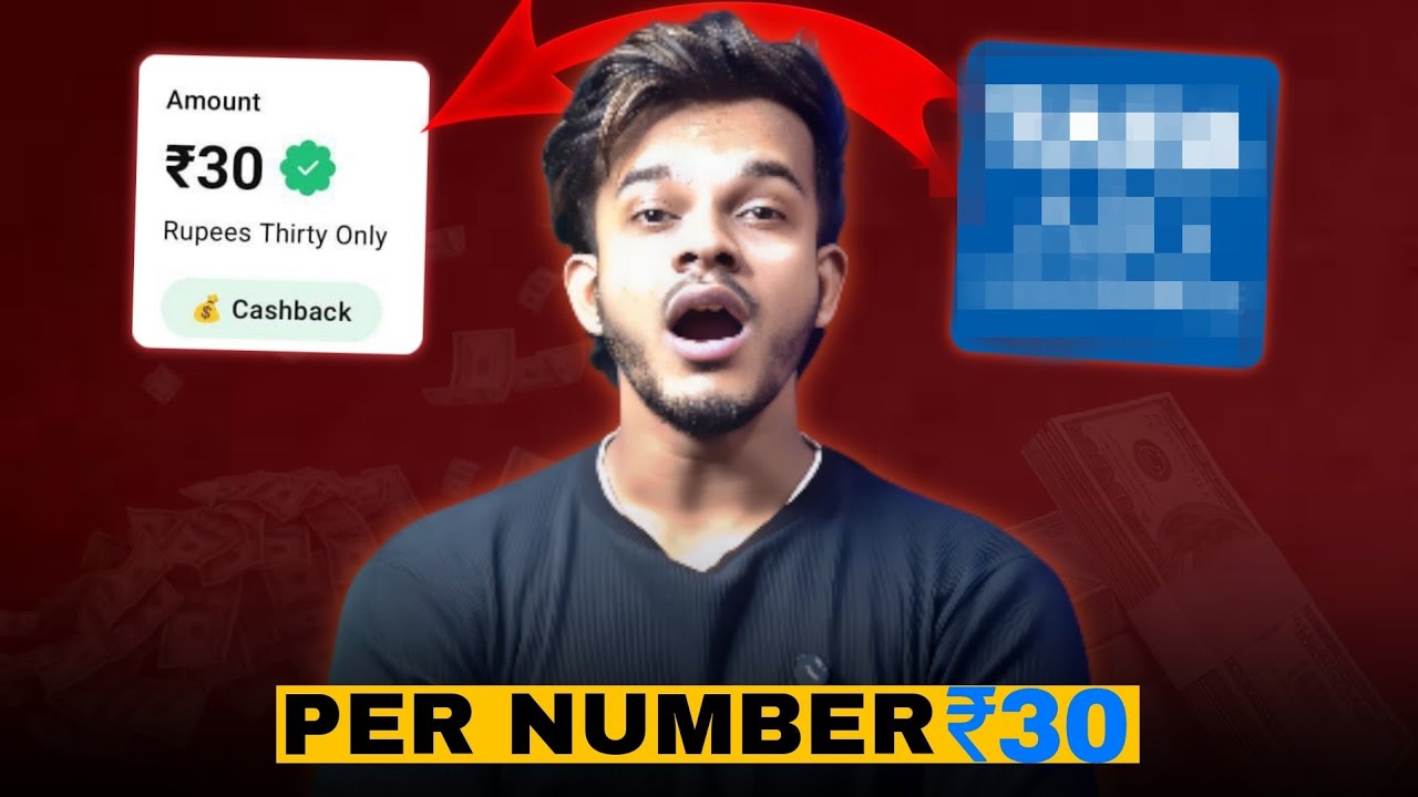 Per Number ₹30 Rupees l New Earning App Today | Paytm Cashback Offer Today