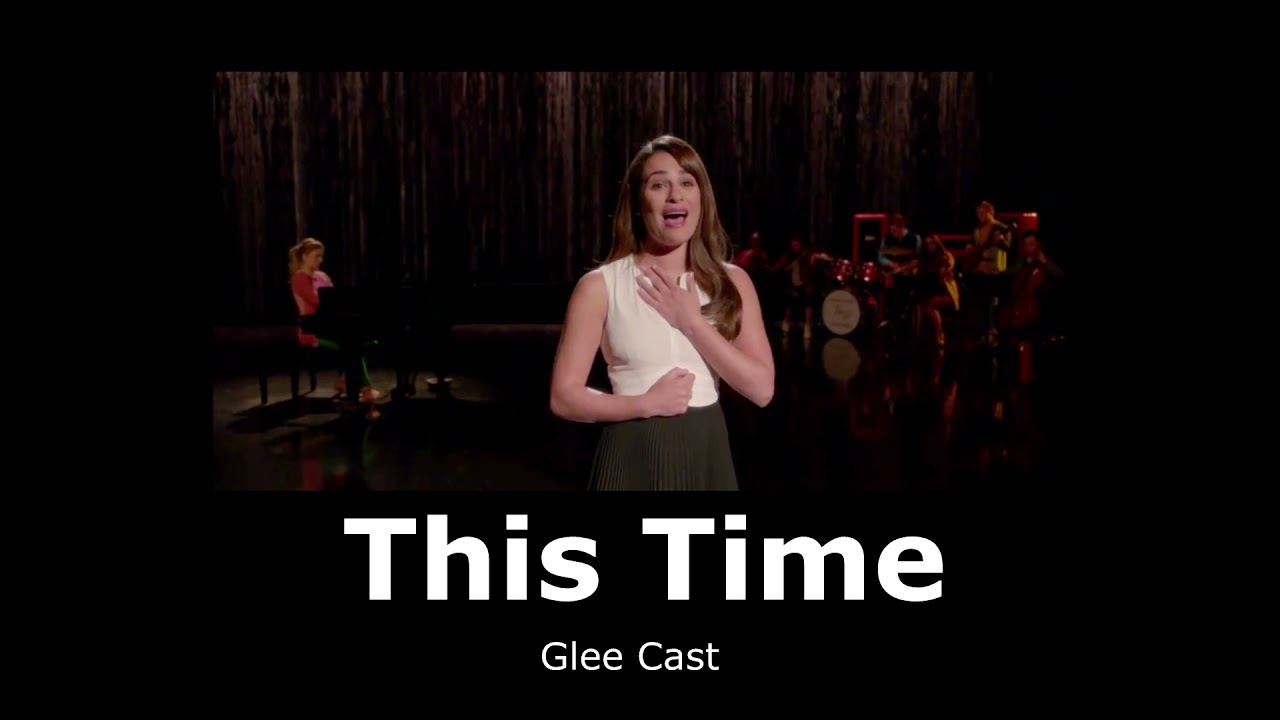 Glee Cast - This Time (slowed + reverb)