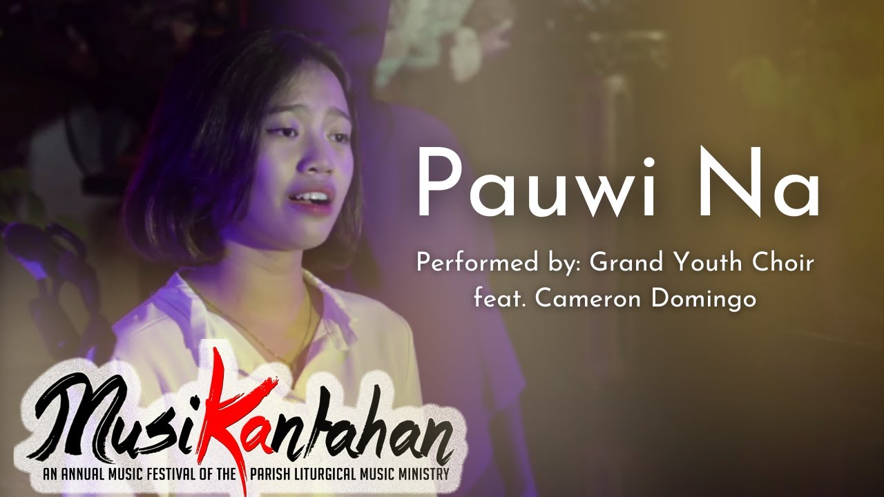 SJTP Concert 2021 | Pauwi Na | Grand Youth Choir feat. Cameron Domingo