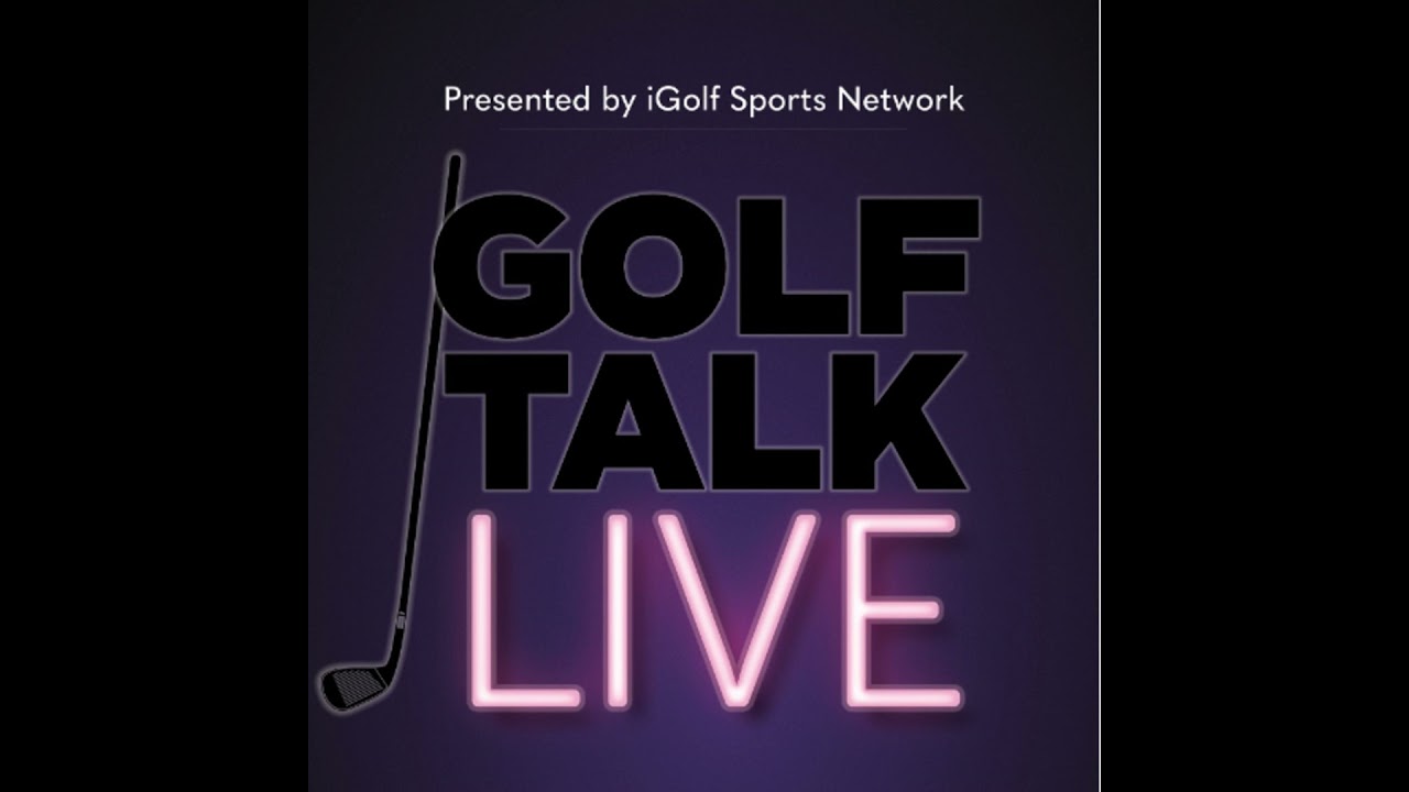 Golf Talk Live: Season 14 Premiere