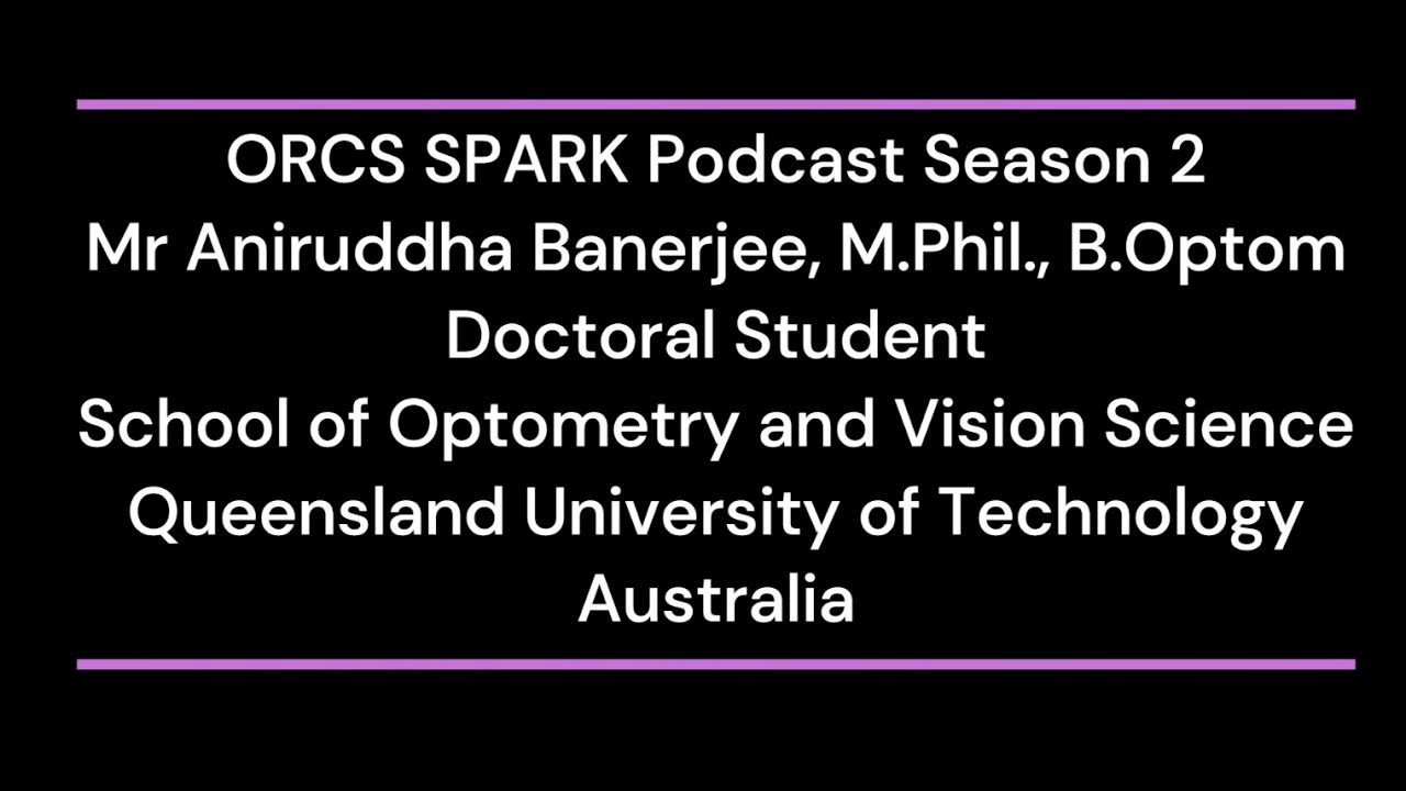 Podcast #1 ORCS SPARK Season 2_Mr Aniruddha Banerjee