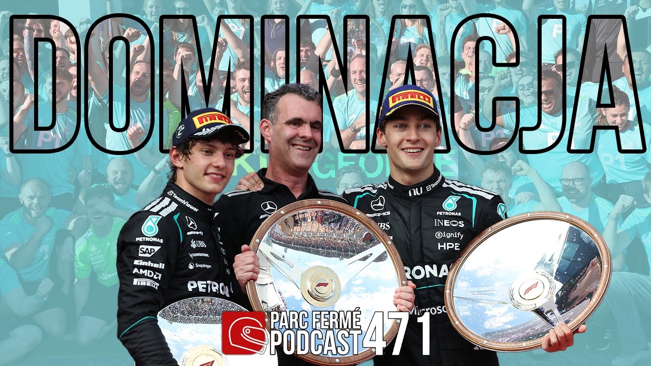 POTĘŻNY MERCEDES, WALECZNY LECLERC, MIESZANE UCZUCIA | Parc Fermé Podcast 471